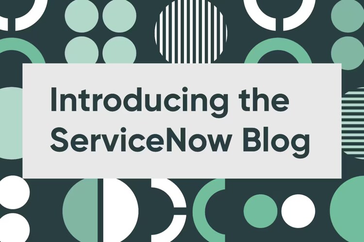 Introducing the ServiceNow Blog