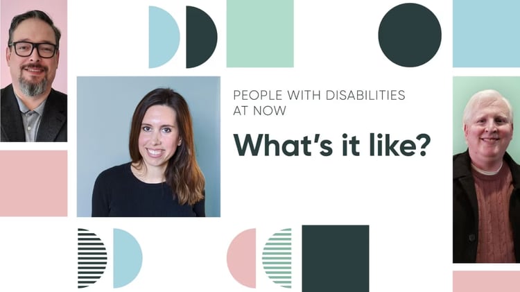 Belonging groups reimagine the candidate experience at ServiceNow. People with Disabilities at Now is focused on our foundation by building more awareness and getting more engagement.