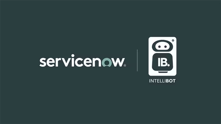 ServiceNow has acquired Intellibot.