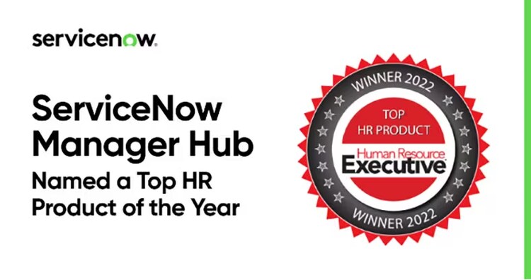 ServiceNow Manager Hub named a top HR Product of the Year by Human Resource Executive