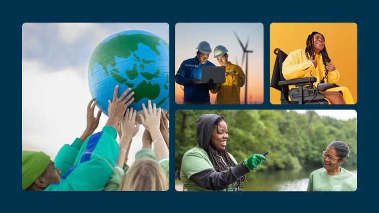 Greater good: people holding a globe, hard-hatted workers in front of windmill, smiling woman in wheelchair, 2 woman volunteers at a river