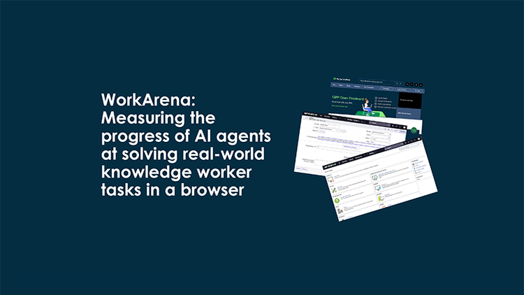 WorkArena: Measuring the progress of AI agents at solving real-world knowledge worker tasks in a browser