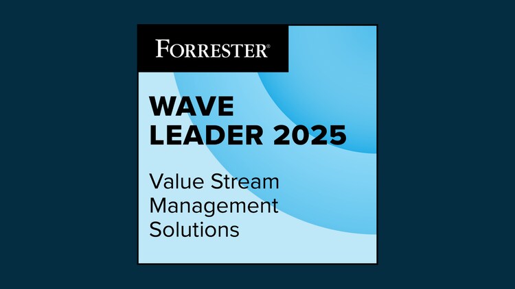 Forrester Wave Leader 2025 Value Stream Management Solutions