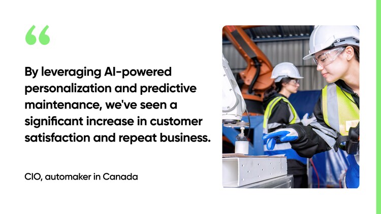 By leveraging AI-powered personalization and predictive maintenance, we've seen a significant increase in customer satisfaction and repeat business.