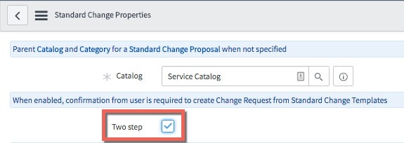 Enable Two step checkout for Standard Change Catal... - ServiceNow ...