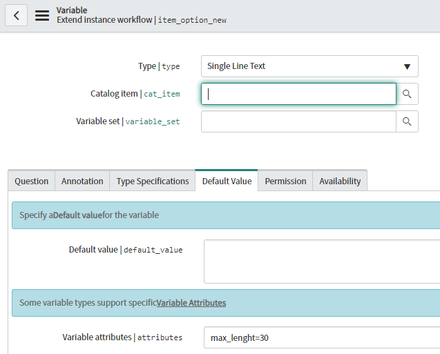 Solved: Setting Max Length on a Catalog Item Variable - ServiceNow ...