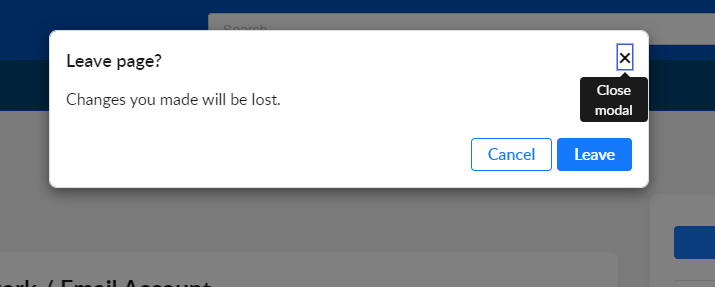 Solved: How to edit modal that displays when exiting a new ...