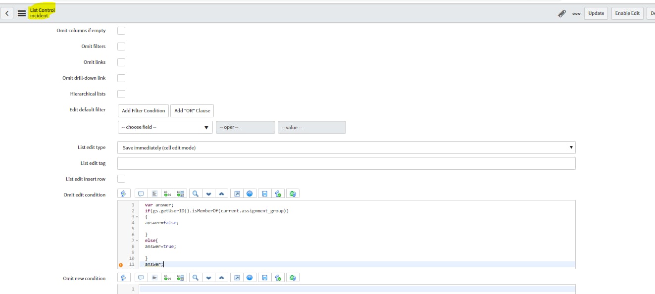 Solved: Omit Edit Condition Query? - ServiceNow Community