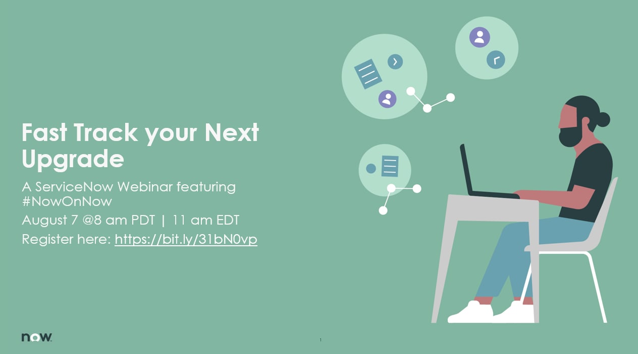 Fast Track Your Upgrade webinar tomorrow August 7 - ServiceNow Community