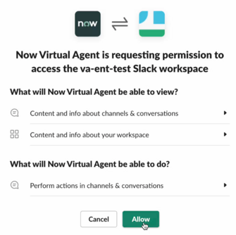 Logging into the Slack workspace to integrate with your Now Virtual Agent requires you to accept the requested permissions to access the workspace.