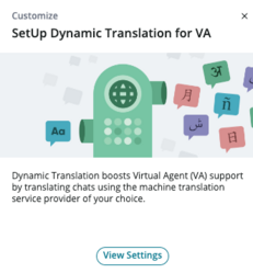 Selecione o bloco Configurar Dynamic Translation para VA para habilitar a detecção de idioma e a tradução dinâmica para conversas do Virtual Agent.