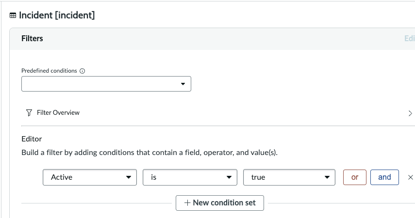 The Active is true condition on the Incident table data source.
