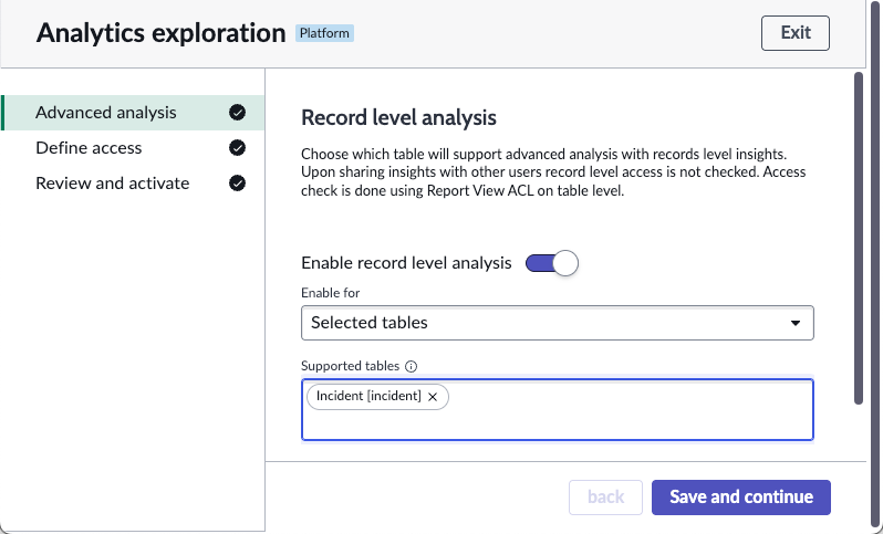 Activating record level analytics for the Incident table.