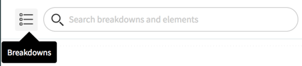 Breakdown and element search field and icon for opening breakdown and element selector
