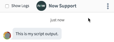 A sample script output in a chat window that reads, "This is my script output."
