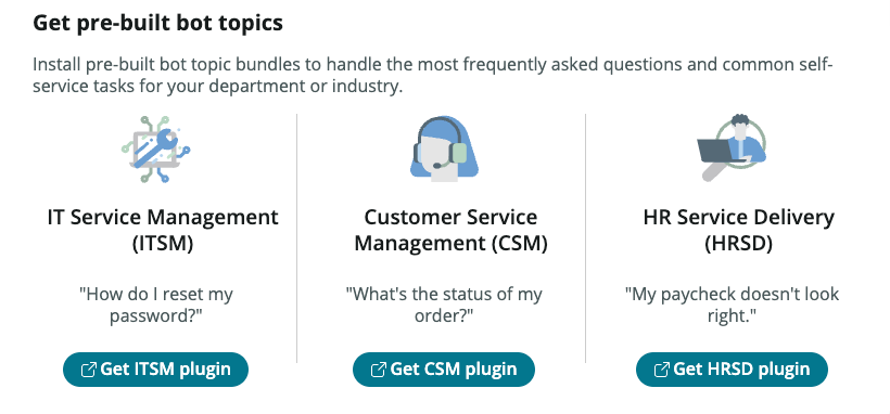 Choose pre-built topic plugins to handle your user requests. Options include IT Service Management, Customer Service Management, and HR Service Delivery plugins.