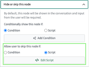 In this example, the Script option is selected and defines when the user can skip the node.