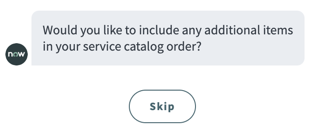 Virtual Agent chat window with Skip button following a query from the Virtual Agent.