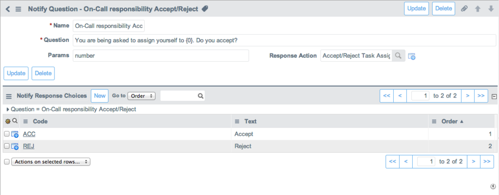 Notify Question form, which contains a response action and a set of response choices for a question