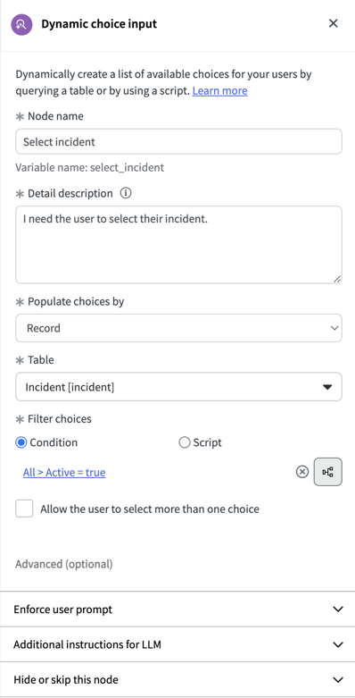 Basic properties include name, description, populate choices by list, and filtering options. Advanced options include Enforce user prompt, Additional instructions to LLM, and Hide or skip this node.