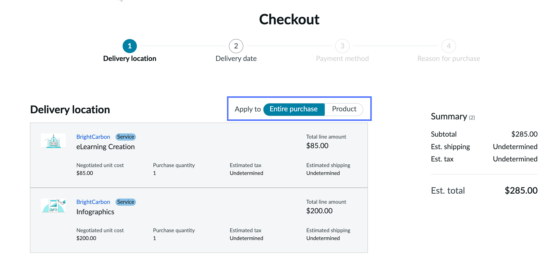 Toggling between entire purchase and product to specify if the delivery location applies to the entire purchase or to individual products.