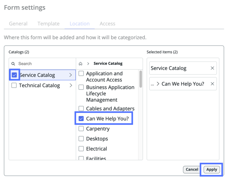 Select where the form will appear