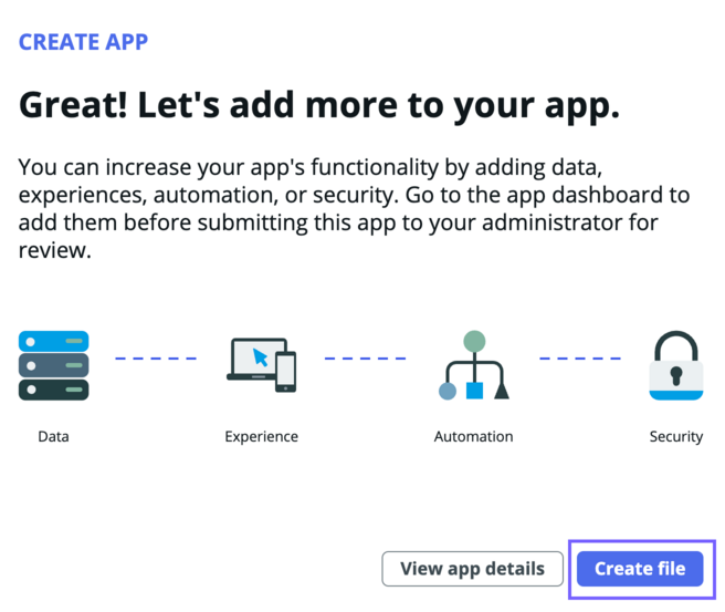 Create a file directly after creating your application.