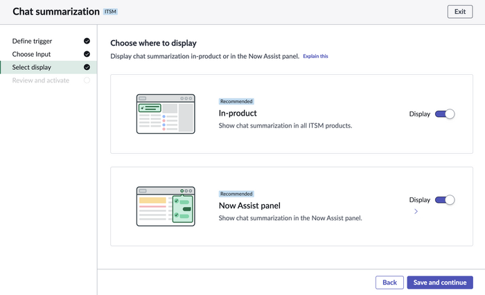 Select display step of the Now Assist incident summarization skill configuration prompts you to define where the skill is displayed, either in-product, in the Now Assist panel, or both.