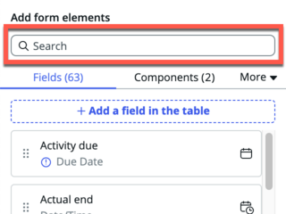 You can search for fields to add to your table in the search bar in the Add form elements panel.