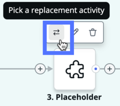 Select the replace activity icon