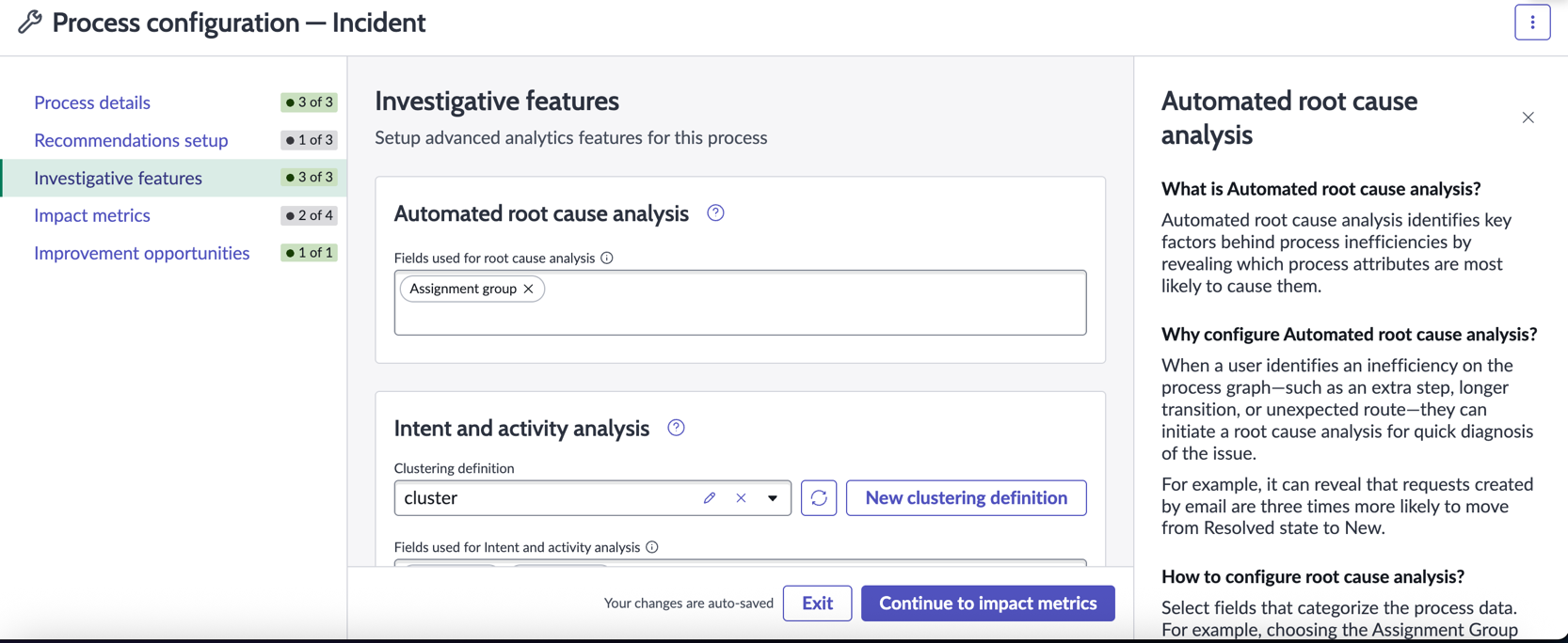 Investigative features in process configuration
