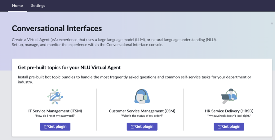 After you install Virtual Agent, you can choose pre-built topic plugins to handle your user requests. Options include IT Service Management, Customer Service Management, and HR Service Delivery plugins.