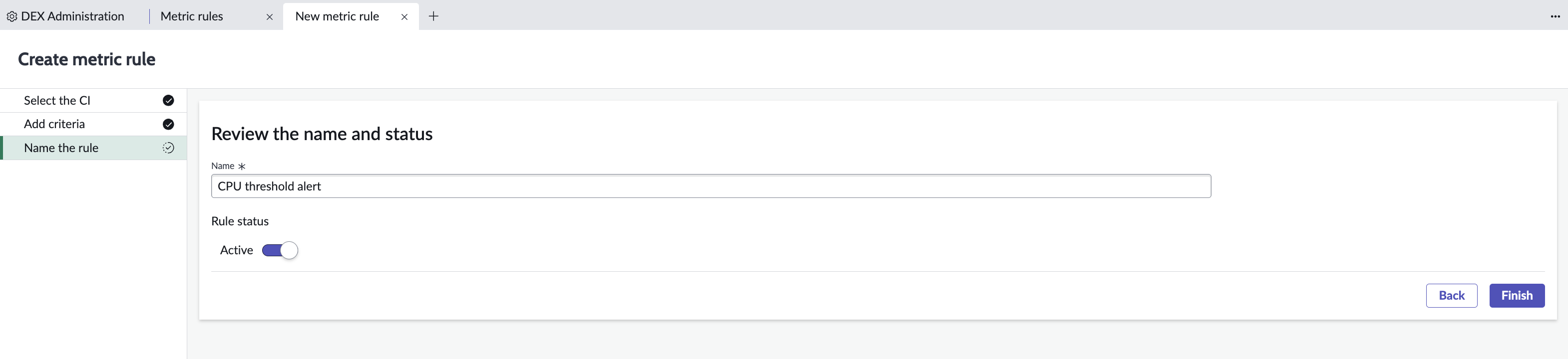 Page to define metric rule name and status.