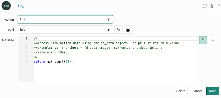 Entradas disponíveis para Log ação. . Mensagem A entrada exibe o Editor de scripts e um script que retorna um cálculo matemático para a raiz quadrada de 64.