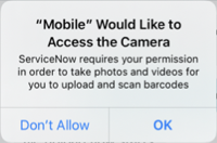 Prompt that reads, "Mobile" Would Like to Access the Camera. The choices are "Don't Allow" and "OK."