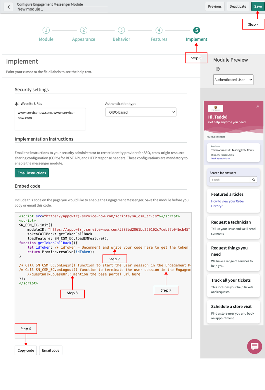 Konfigurieren Sie das Modul „Interaktion Messenger“ mithilfe der hervorgehobenen Schritte. Verwenden Sie für die Implementierung den Einbettungscode, um Probleme nicht authentifizierter Benutzer zu beheben.