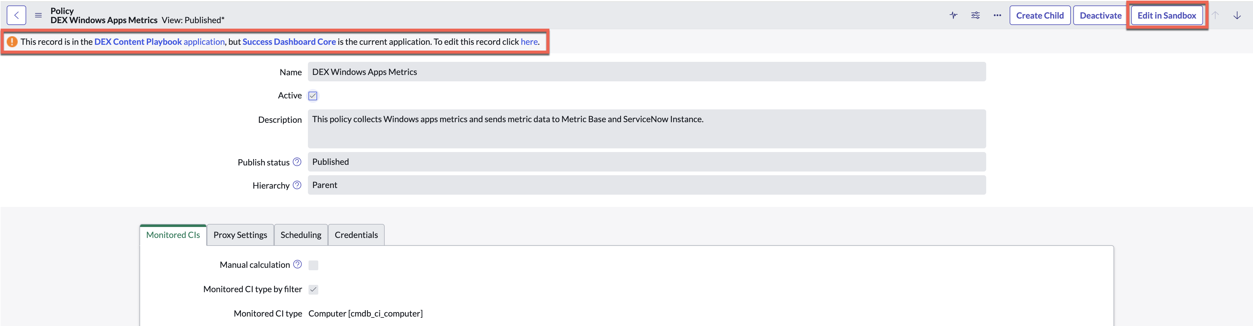 Richtlinienformular mit hervorgehobener Datensatzanwendung und Schaltfläche „in Sandbox bearbeiten“