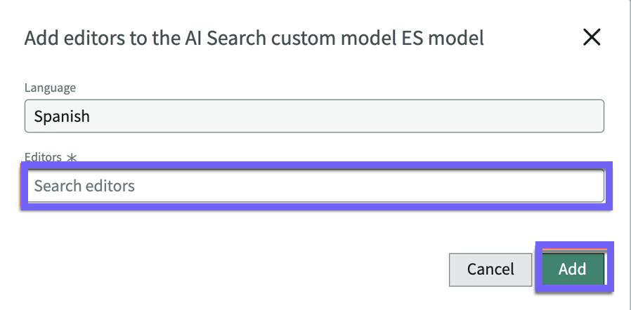 In the Add editors window, the Editors field and the Add button are highlighted.