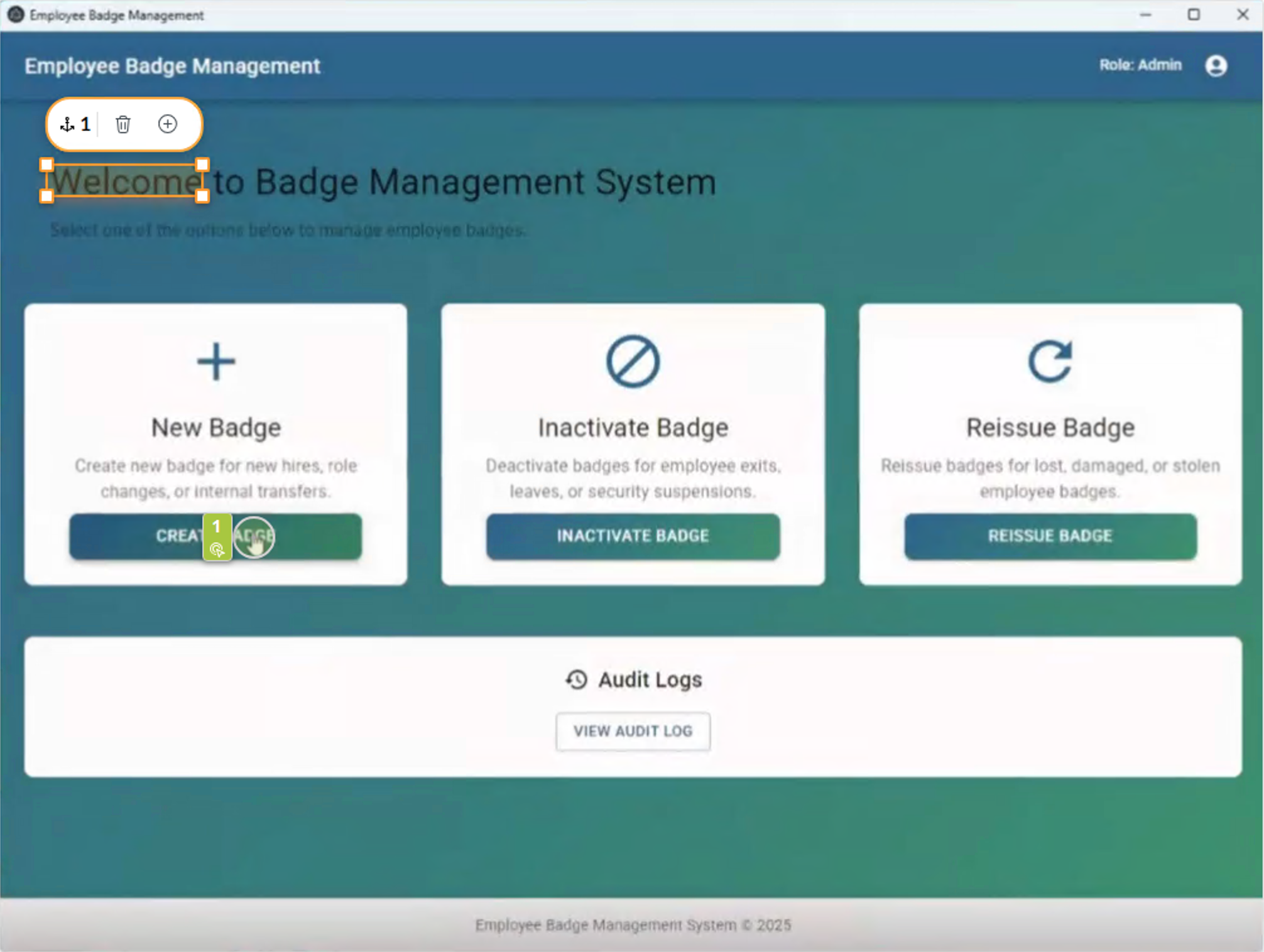 Employee badge management welcome window displaying cards for creating new badge, inactivating badge, reissuing badge, and viewing audit logs.