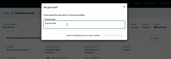 Leave Cancel notes to provide details on cancellation and to validate action to cancel
