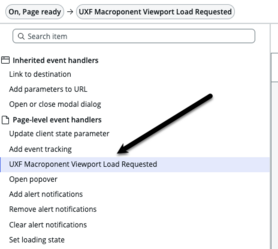 Page ready event mapping popup with black arrow pointing to uxf macroponent viewport load requested option.