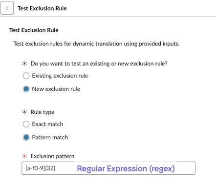 The Test Exclusion Rule form with New exclusion rule and Pattern Match selected.