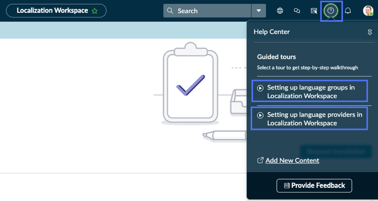 Guided Tours for setting up language providers and groups are accessed from the Help Center icon on the Home screen of Localization Workspace. Availability depends on role.