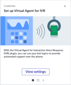 Select the Set up Virtual Agent for IVR tile to install the Interactive Voice Response plugin for Virtual Agent.