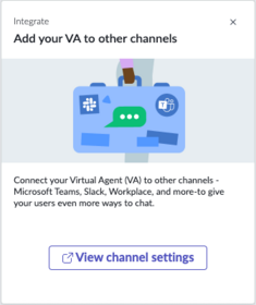 Select the Add your VA to other channels tile to configure and customize conversations in other channels.