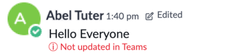 Message window displaying Not updated in Teams message