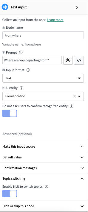 In the Fromwhere Text user input node, the prompt reads, "Where are you departing from?" The NLU entity used is FromLocation. Topic switching is enabled.