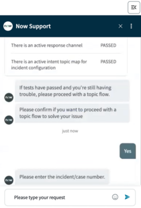 When you've chose to proceed with the test, enter the Incident or case number in the chat.