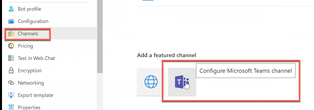MS Teams Channels tab view, with Channels tab and Configure Microsoft Teams channel highlighted.