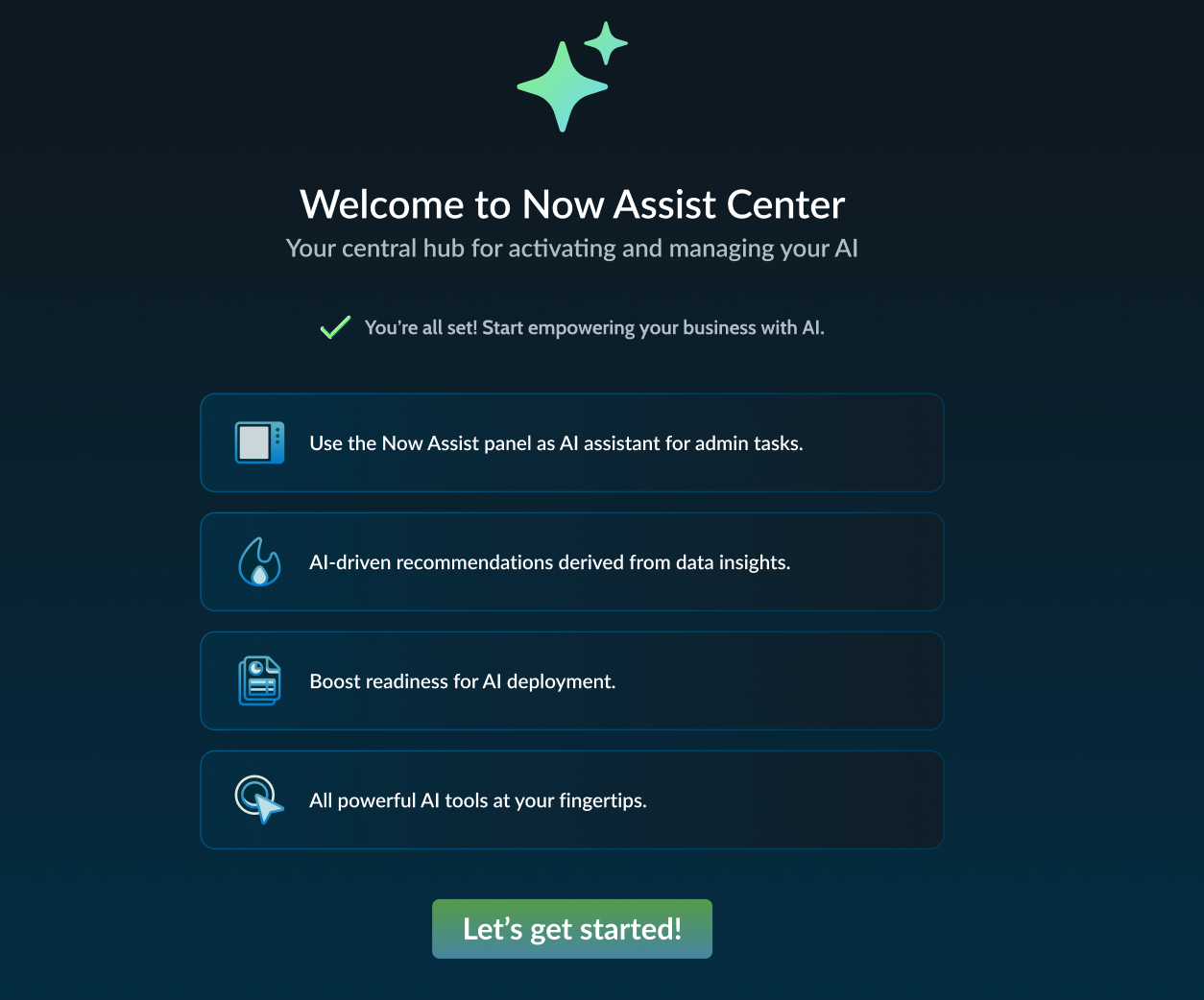 Message de bienvenue montrant les avantages du Centre Now Assist.